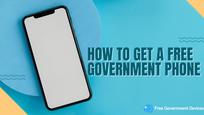 how to get a free government phone