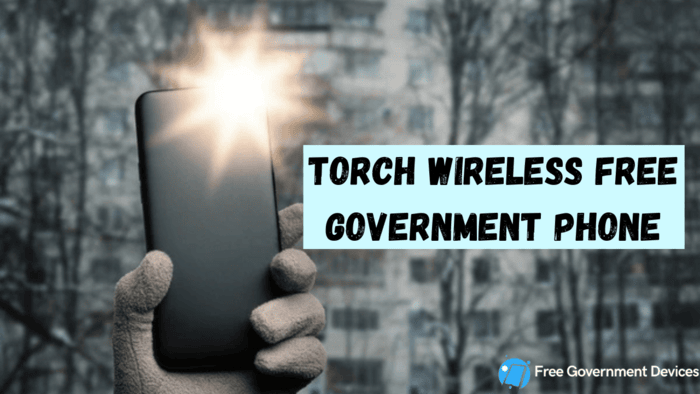 torch wireless free government phone