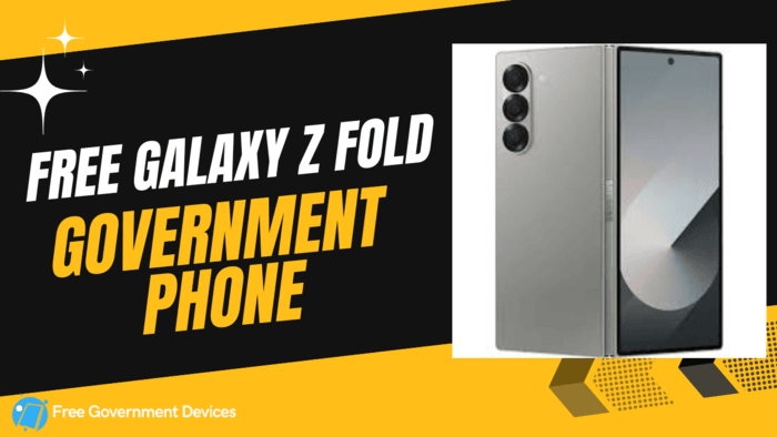 Free Galaxy Z Fold Government Phone