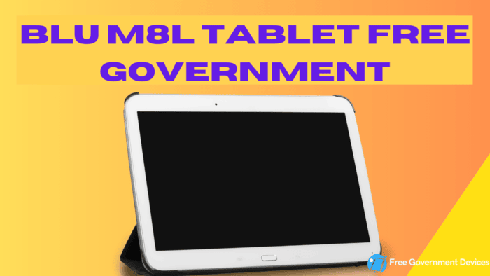 blu m8l tablet free government