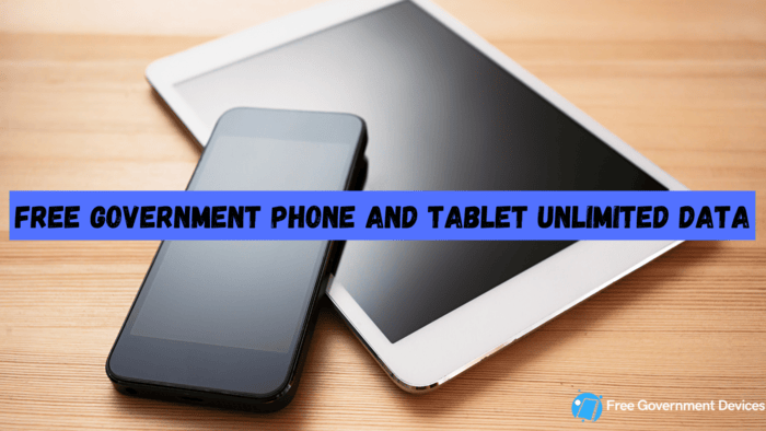 free government phone and tablet unlimited data
