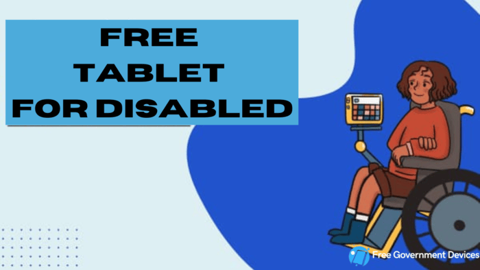 free tablet for disabled